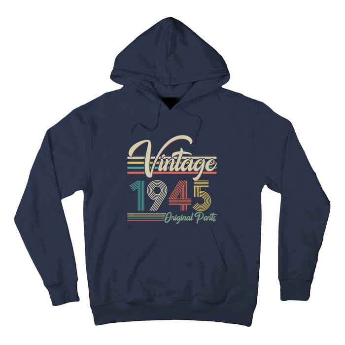 Vintage Original Parts 1945 80th Birthday Hoodie