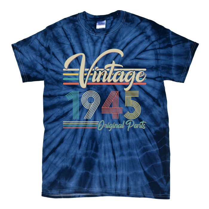 Vintage Original Parts 1945 80th Birthday Tie-Dye T-Shirt