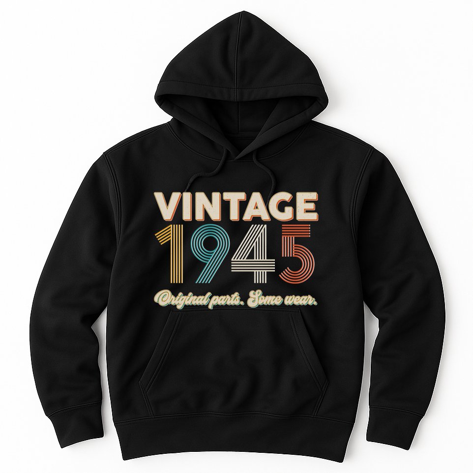 Vintage Original Parts Some Wear 1945 80th Birthday Hoodie