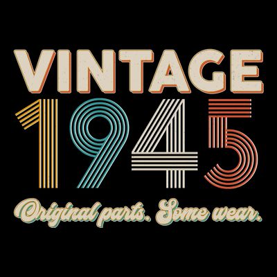 Vintage Original Parts Some Wear 1945 80th Birthday T-Shirt