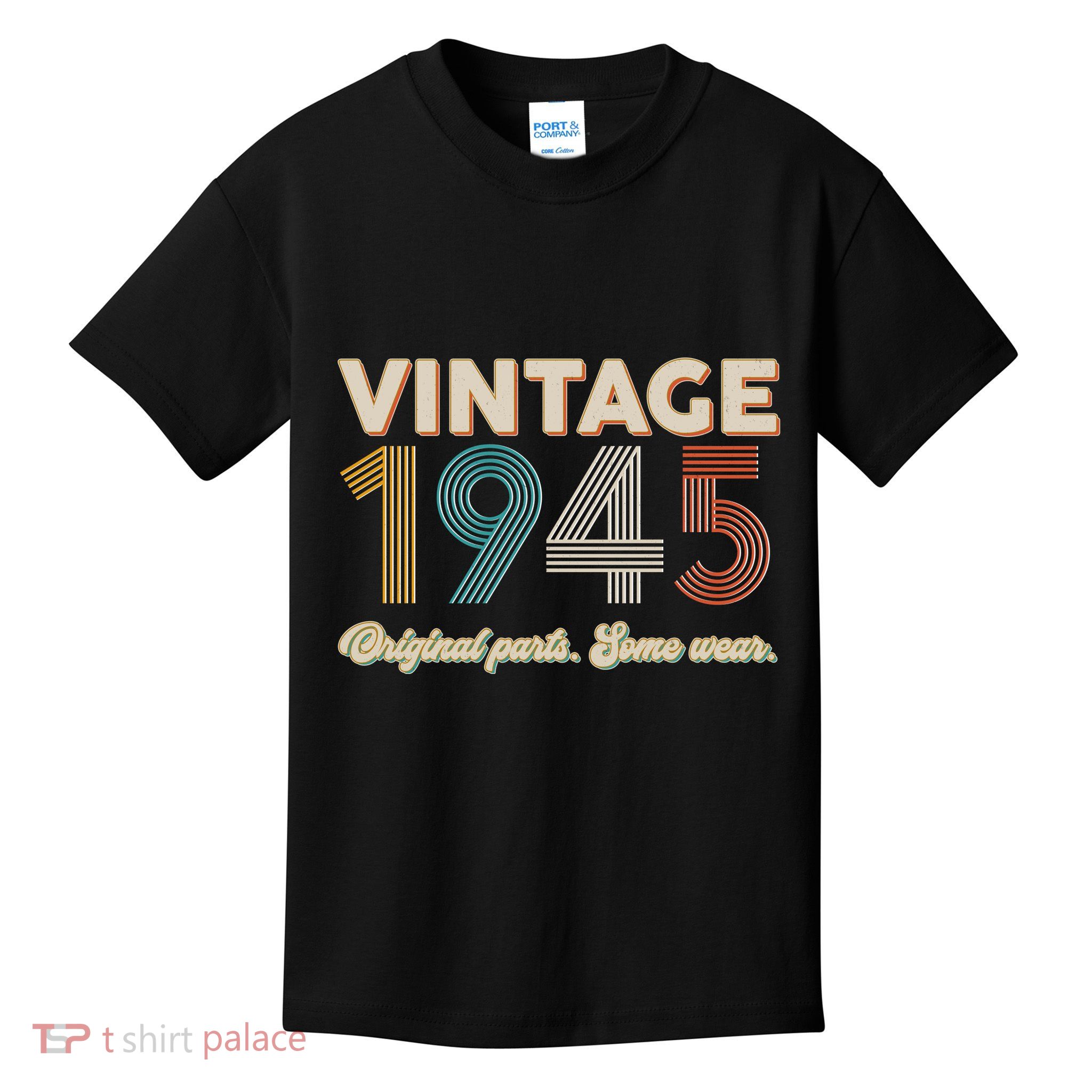 Vintage Original Parts Some Wear 1945 80th Birthday Kids T-Shirt