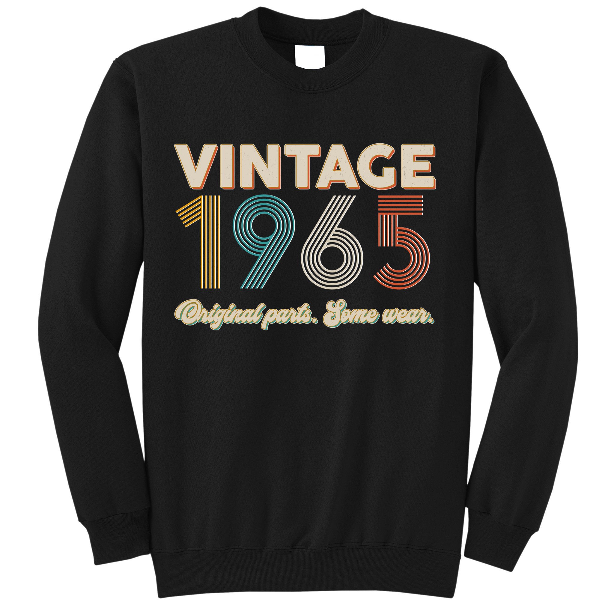 Vintage Original Parts Some Wear 1965 60th Birthday Sweatshirt