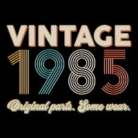 Vintage Original Parts Some Wear 1985 40th Birthday Button