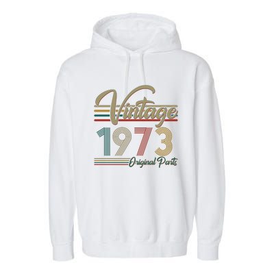 Vintage Original Parts 1973 50th Birthday Garment-Dyed Fleece Hoodie