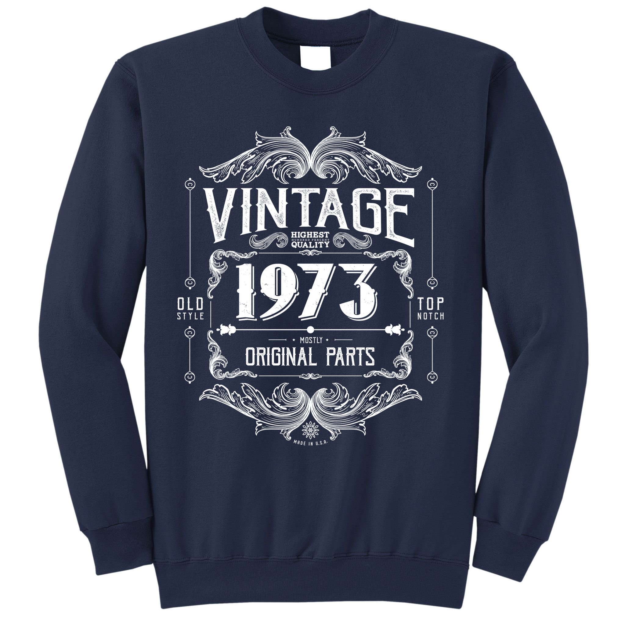 Vintage Old Style Top Notch Mostly Original Parts Whiskey Label 1973 50 Sweatshirt