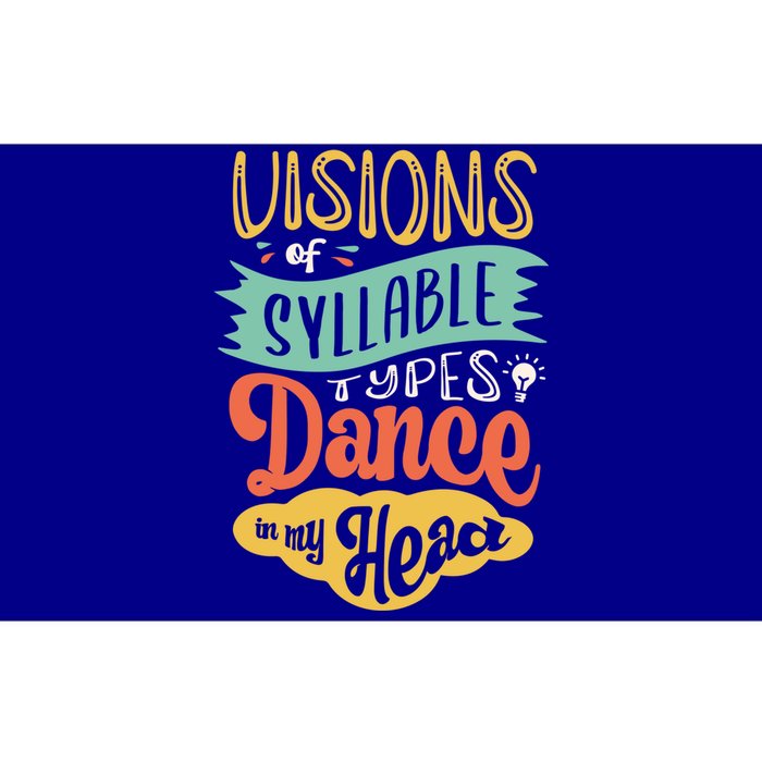 Visions Of Syllable Types Dance In My Head Dyslexia Gift Bumper Sticker