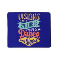 Visions Of Syllable Types Dance In My Head Dyslexia Gift Mousepad