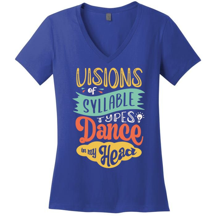 Visions Of Syllable Types Dance In My Head Dyslexia Gift Women's V-Neck T-Shirt