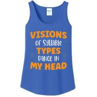 Visions Of Syllable Types Dance In My Head Dyslexia Great Gift Ladies Essential Tank