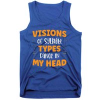 Visions Of Syllable Types Dance In My Head Dyslexia Great Gift Tank Top