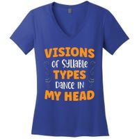 Visions Of Syllable Types Dance In My Head Dyslexia Great Gift Women's V-Neck T-Shirt