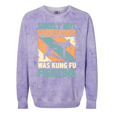 Vintage Outfit Surely Not Everybody Was Kung Fu Fighting Colorblast Crewneck Sweatshirt