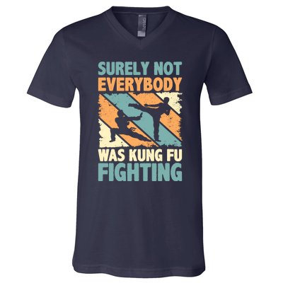 Vintage Outfit Surely Not Everybody Was Kung Fu Fighting V-Neck T-Shirt