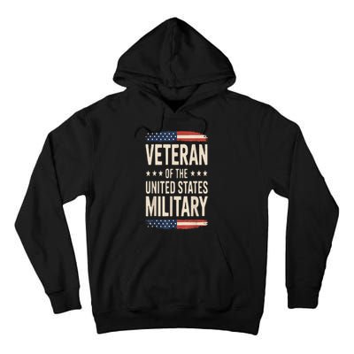 Veteran Of The Military Proud Veteran Design Tall Hoodie