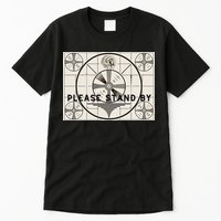 Vintage Old Test Pattern Please Stand By Tv Tall T-Shirt