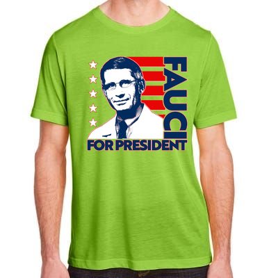 Vote Dr Fauci For President Adult ChromaSoft Performance T-Shirt