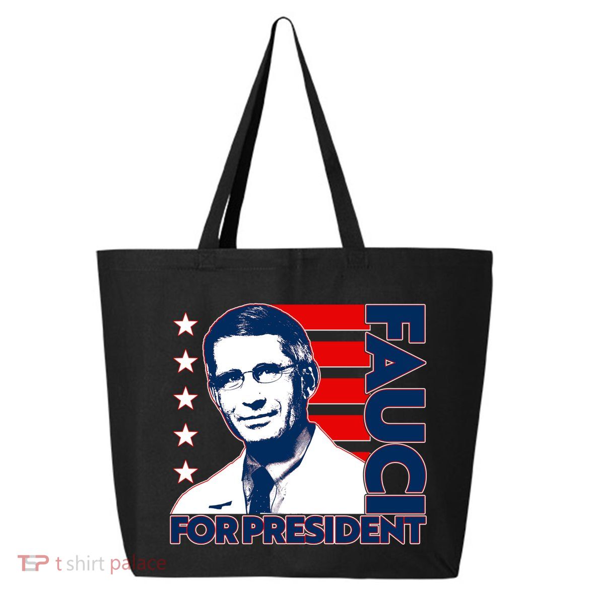 Vote Dr Fauci For President 25L Jumbo Tote