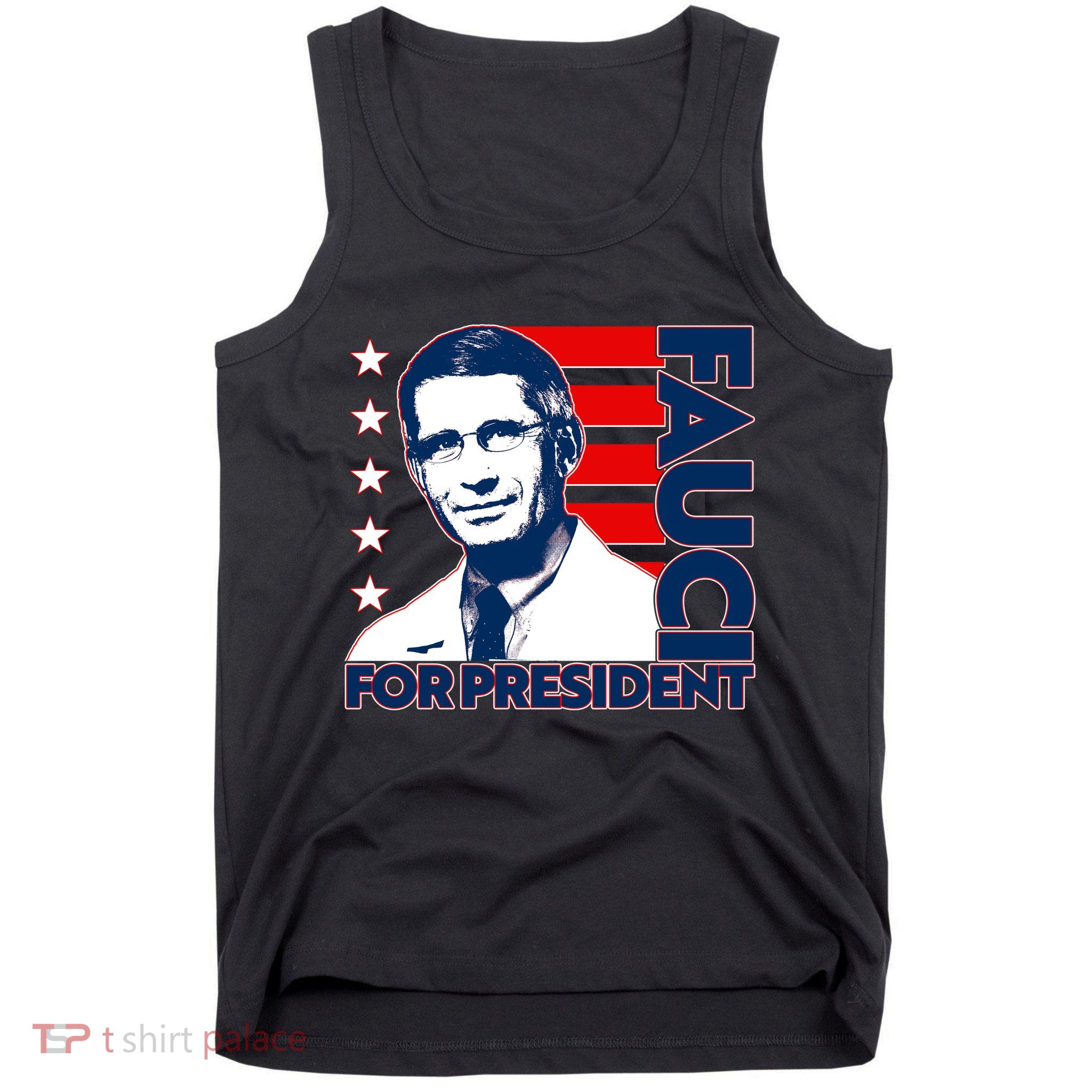 Vote Dr Fauci For President Tank Top