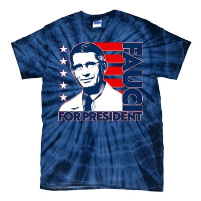 Vote Dr Fauci For President Tie-Dye T-Shirt