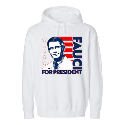 Vote Dr Fauci For President Garment-Dyed Fleece Hoodie