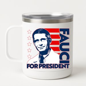 Vote Dr Fauci For President 12 oz Stainless Steel Tumbler Cup