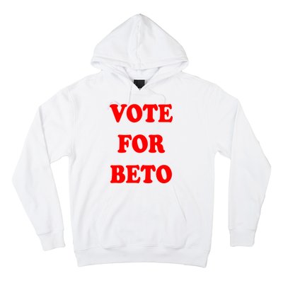 Vote For Beto Hoodie