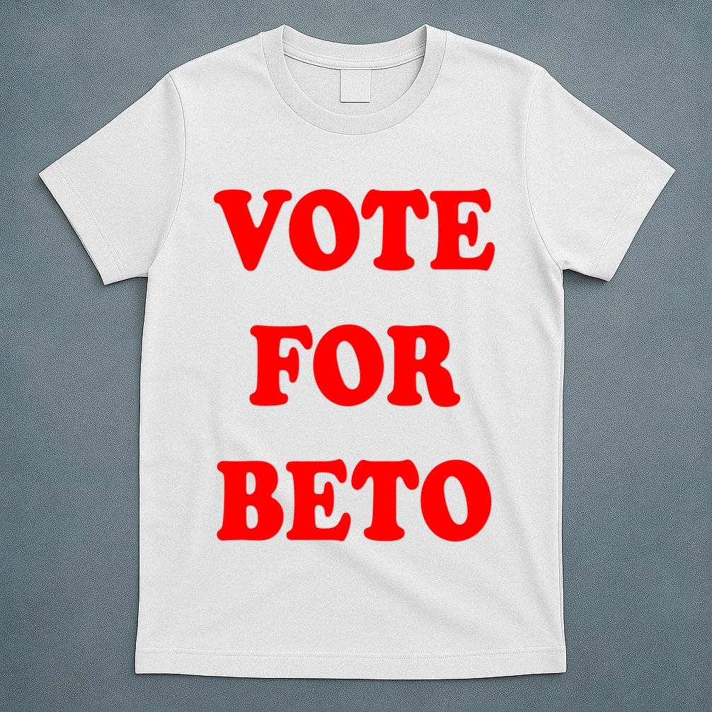 Vote For Beto T-Shirt