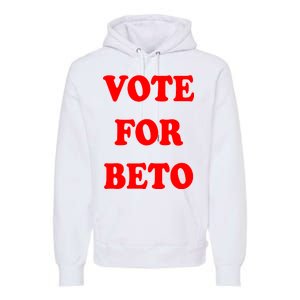 Vote For Beto Premium Hoodie