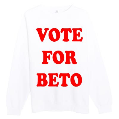 Vote For Beto Premium Crewneck Sweatshirt