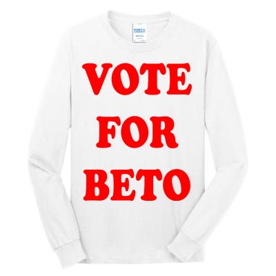 Vote For Beto Tall Long Sleeve T-Shirt