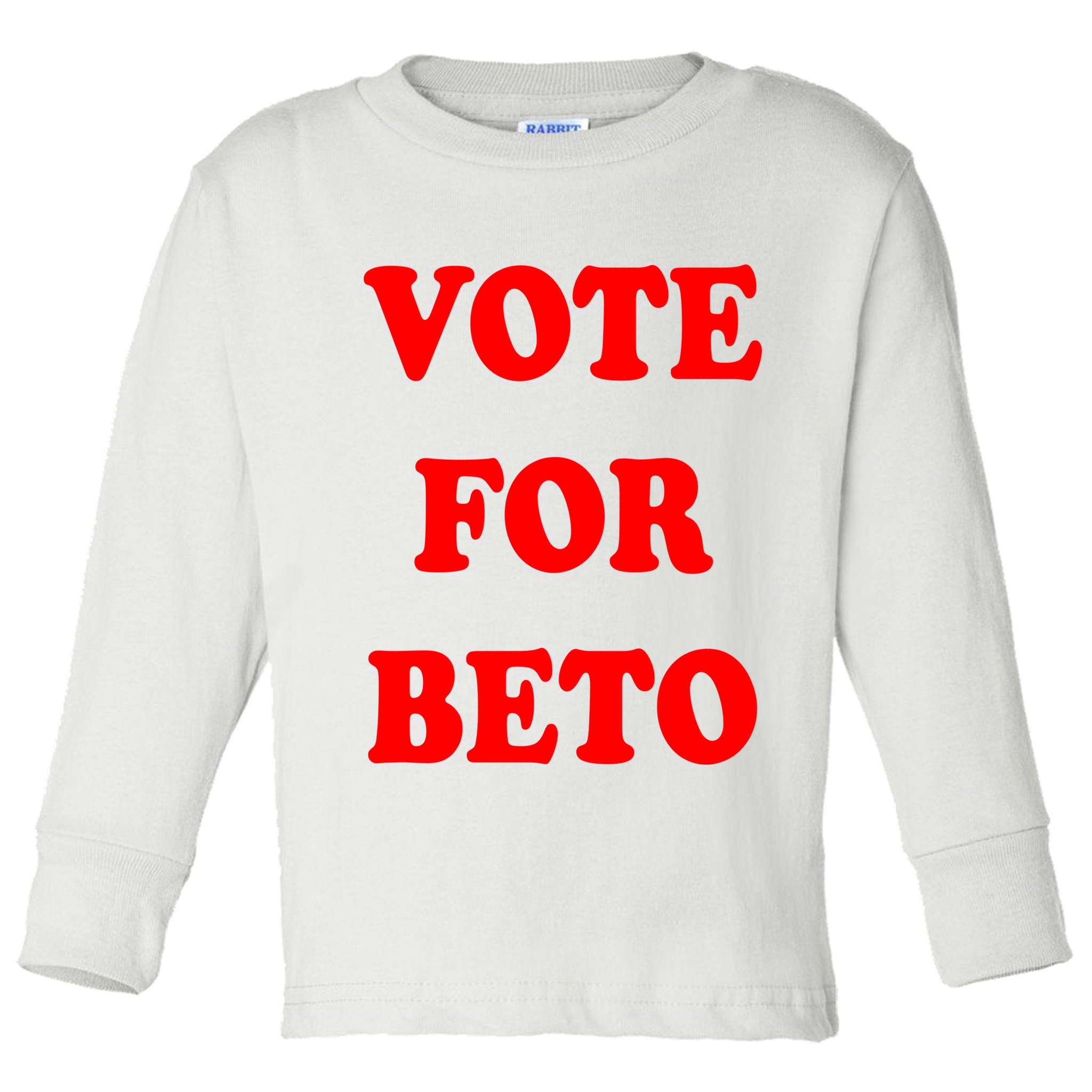 Vote For Beto Toddler Long Sleeve Shirt