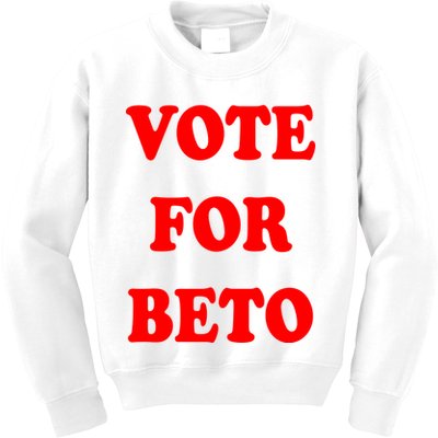Vote For Beto Kids Sweatshirt