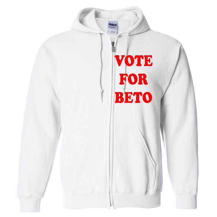 Vote For Beto Full Zip Hoodie