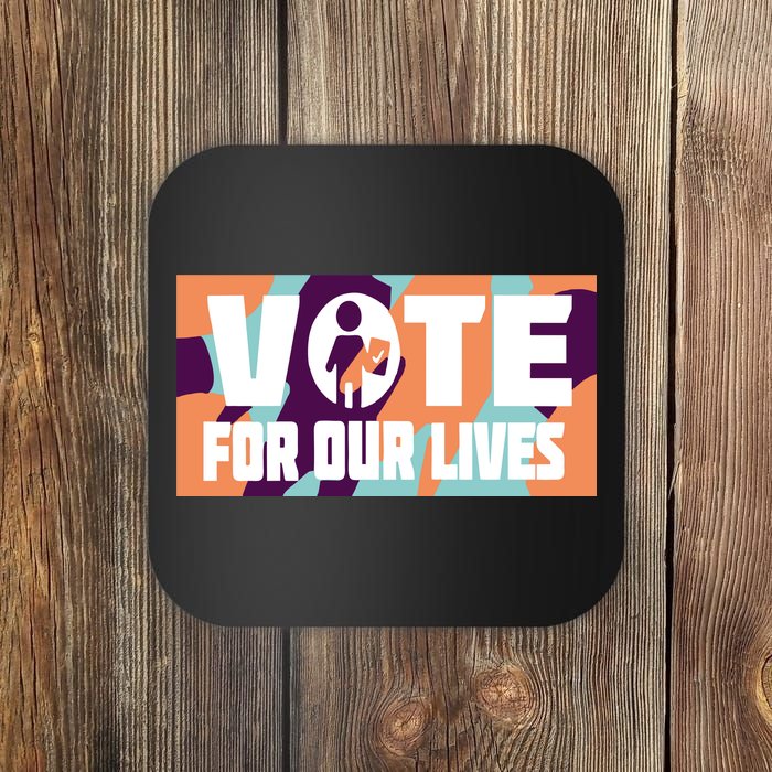 Vote For Our Lives Coaster