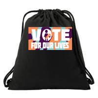 Vote For Our Lives Drawstring Bag