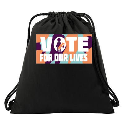 Vote For Our Lives Drawstring Bag