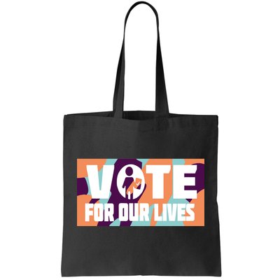 Vote For Our Lives Tote Bag