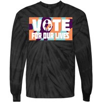 Vote For Our Lives Tie-Dye Long Sleeve Shirt