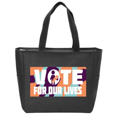 Vote For Our Lives Zip Tote Bag