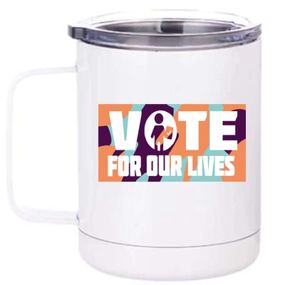 Vote For Our Lives 12 oz Stainless Steel Tumbler Cup