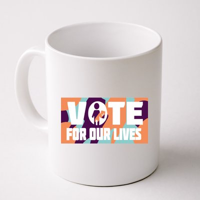 Vote For Our Lives Coffee Mug