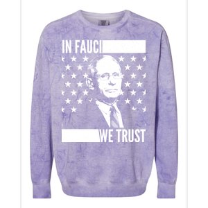 Vote In Fauci We Trust Colorblast Crewneck Sweatshirt