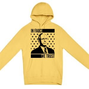 Vote In Fauci We Trust Premium Pullover Hoodie