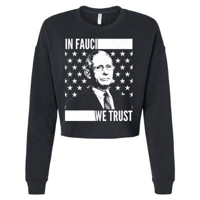 Vote In Fauci We Trust Cropped Pullover Crew