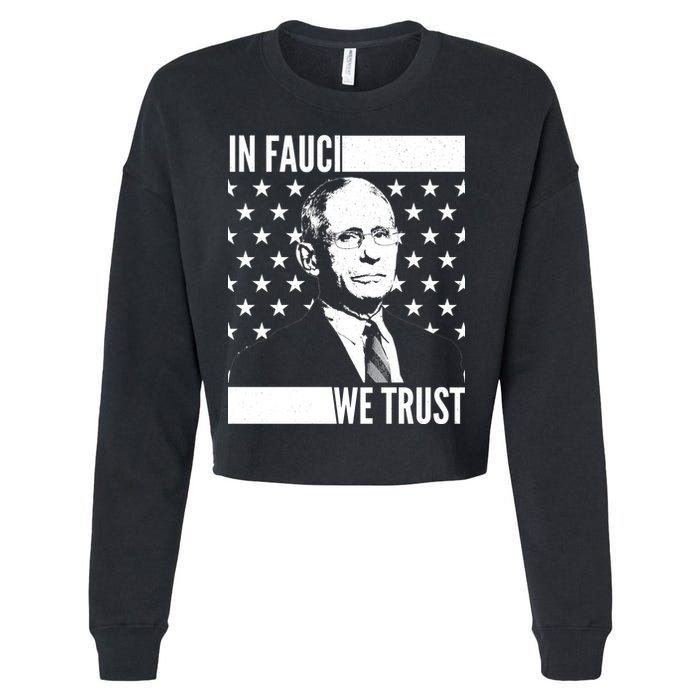 Vote In Fauci We Trust Cropped Pullover Crew