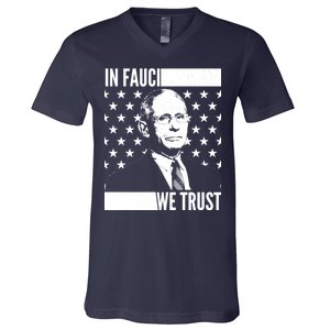 Vote In Fauci We Trust V-Neck T-Shirt