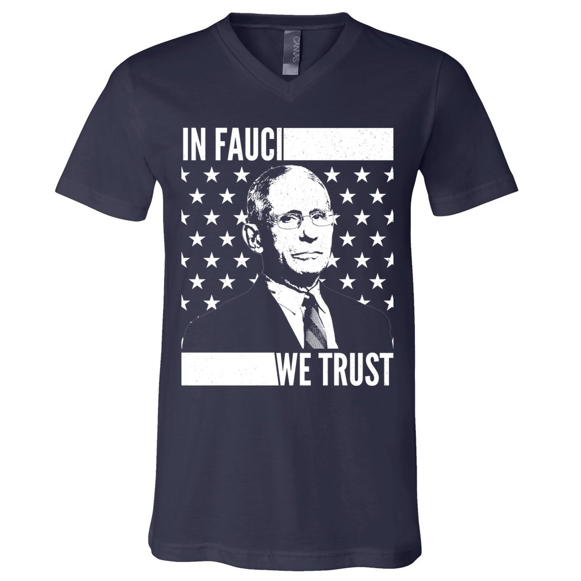 Vote In Fauci We Trust V-Neck T-Shirt