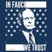 Vote In Fauci We Trust Poster