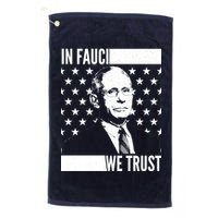 Vote In Fauci We Trust Golf Towel