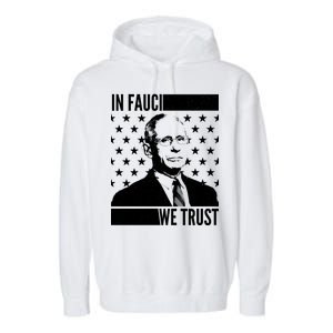 Vote In Fauci We Trust Garment-Dyed Fleece Hoodie